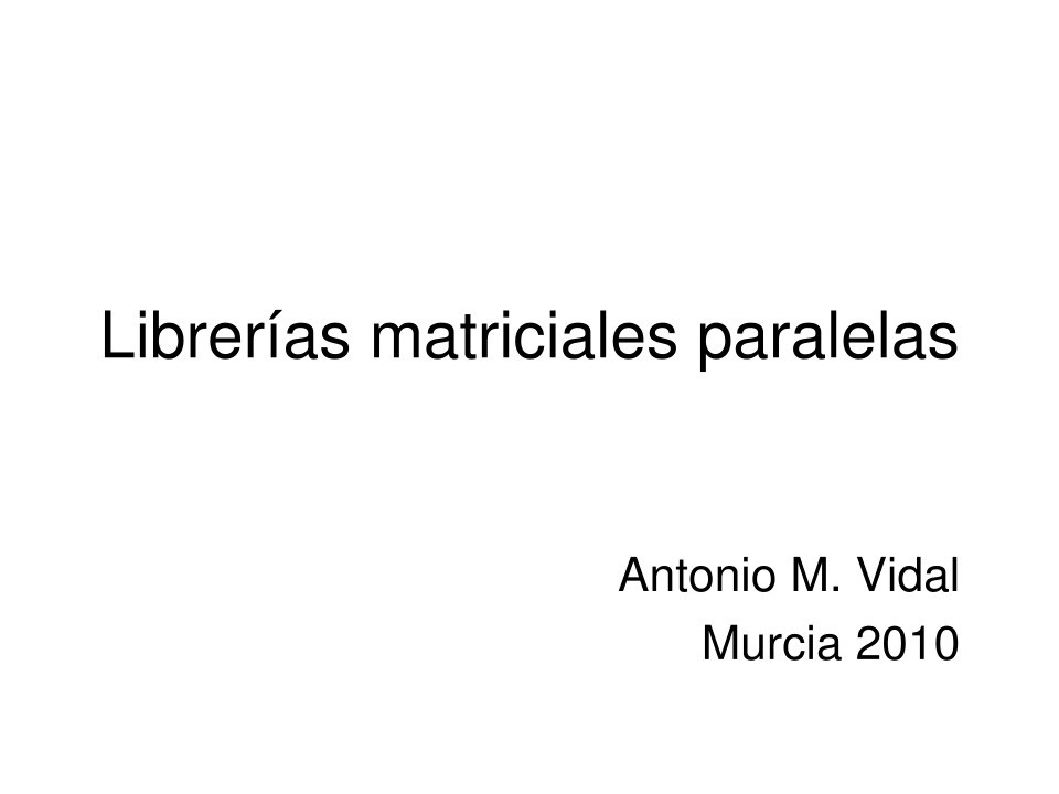 Imágen de pdf Librerías matriciales paralelas