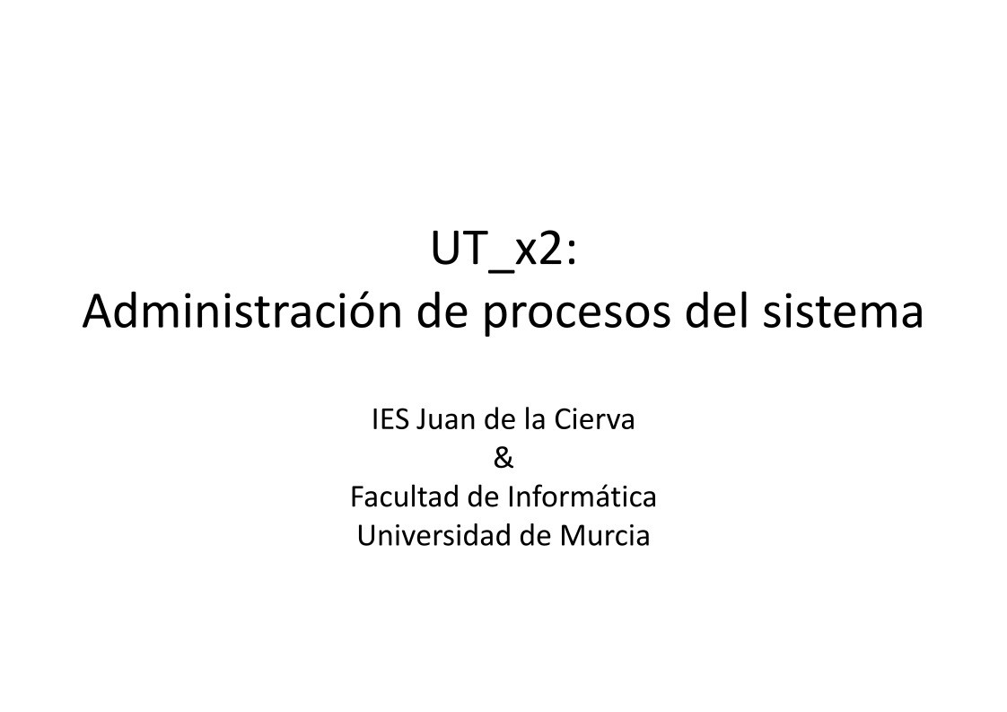Imágen de pdf UT_x2: Administración de procesos del sistema