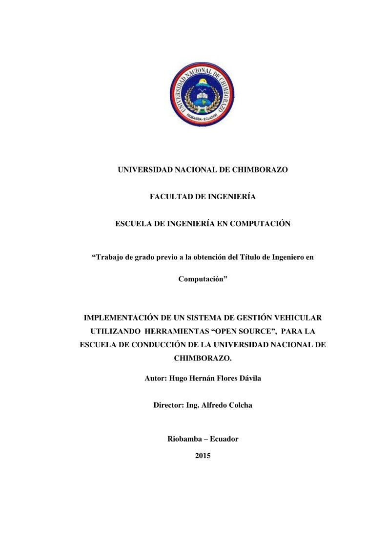 Imágen de pdf Implementación de un sistema de gestión vehicular utilizando herramientas open source, para la escuela de conducción de la universidad nacional de Chimborazo