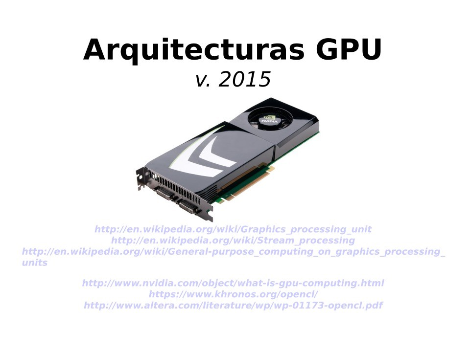 Imágen de pdf Arquitecturas GPU v. 2015