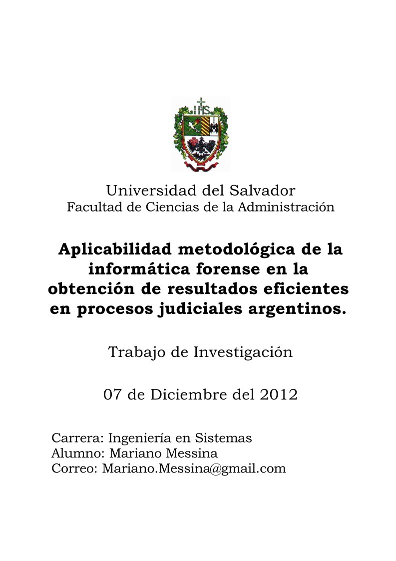 Imágen de pdf Aplicabilidad metodológica de la informática forense en la obtención de resultados eficientes en procesos judiciales Argentinos