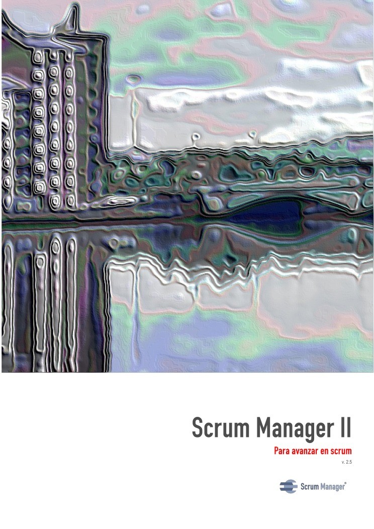 Imágen de pdf Scrum Manager II - Para avanzar en scrum - Gestión de proyectos con Scrum Manager