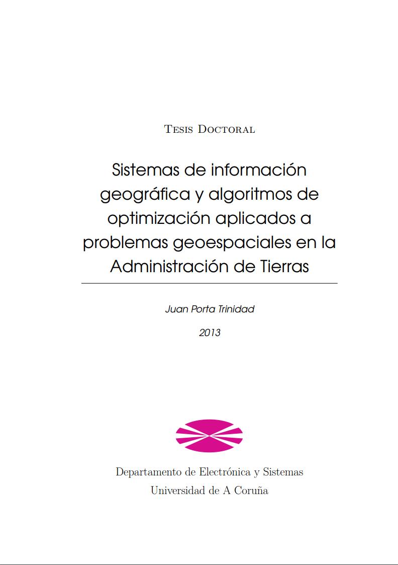 Imágen de pdf Sistemas de información geográfica y algoritmos de optimización aplicados a problemas geoespaciales en la Administración de Tierras