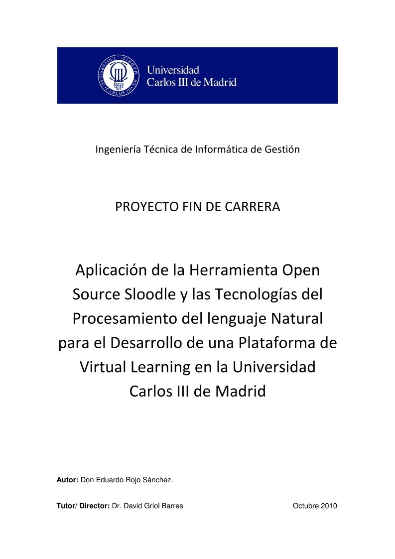 Imágen de pdf Aplicación de la Herramienta Open Source Sloodle y las Tecnologías del Procesamiento del lenguaje Natural para el Desarrollo de una Plataforma de Virtual Learning