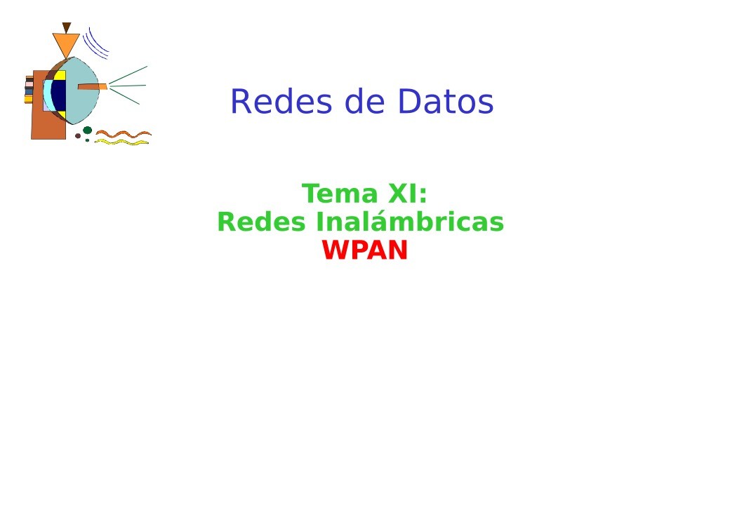 Imágen de pdf Tema XI: Redes Inalámbricas WPAN