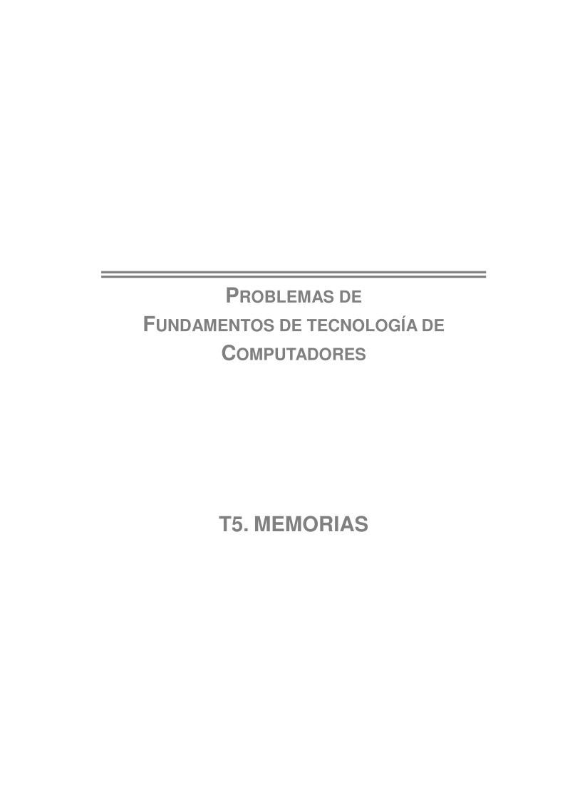 Imágen de pdf T5. Memorias - Problemas de fundamentos de tecnología de computadores