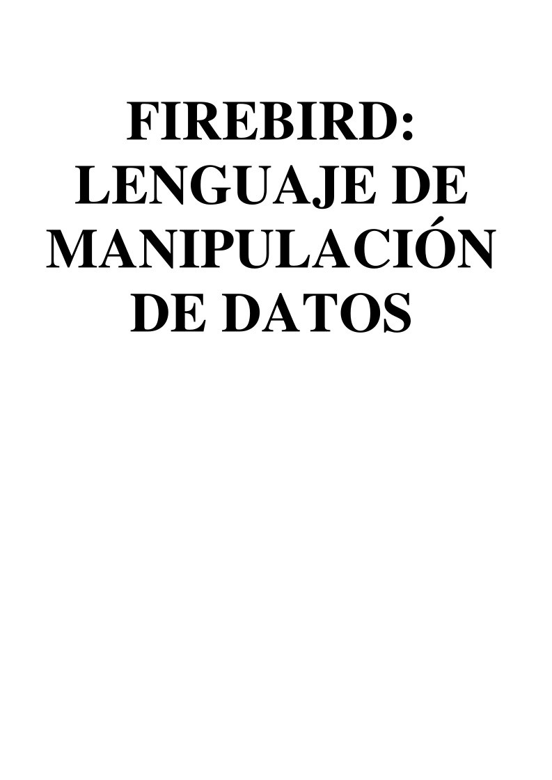 Imágen de pdf Firebird: lenguaje de manipulación de datos (DML)