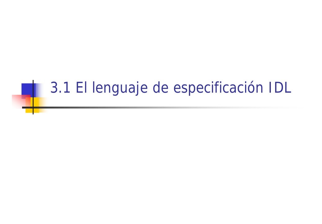 Imágen de pdf 3.1 El lenguaje de especificación IDL