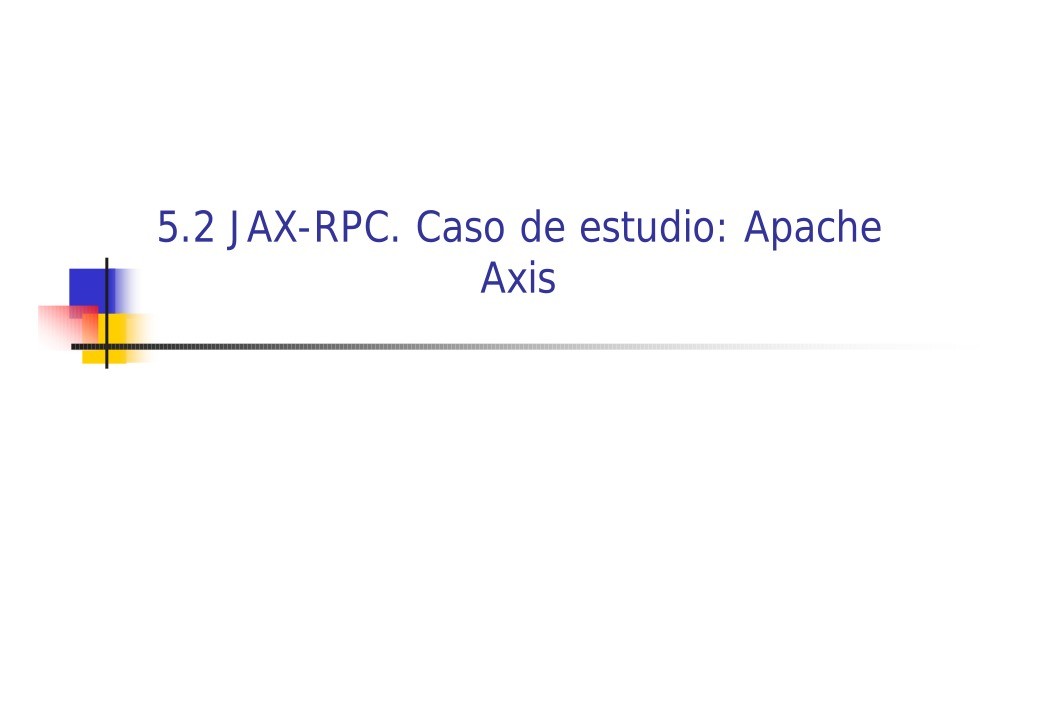 Imágen de pdf 5.2 JAX-RPC. Caso de estudio: Apache Axis