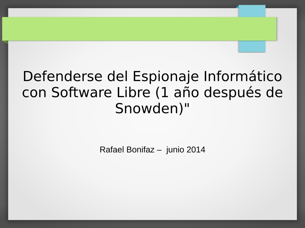 Imágen de pdf Defenderse del Espionaje Informático con Software Libre (1 año después de Snowden)
