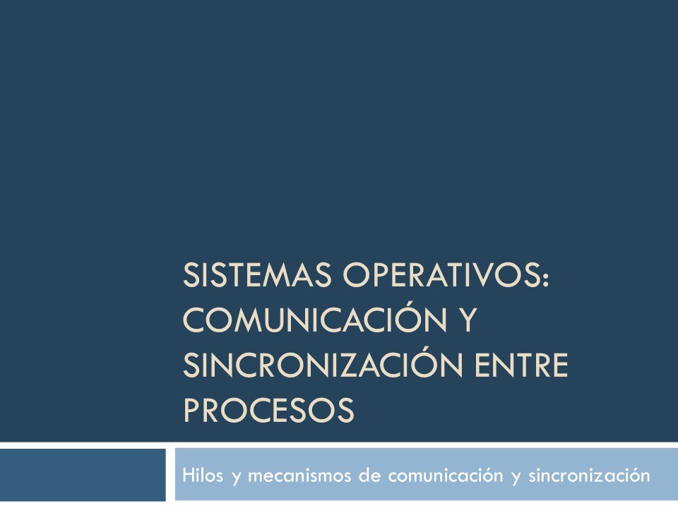 Imágen de pdf Hilos y mecanismos de comunicación y sincronización