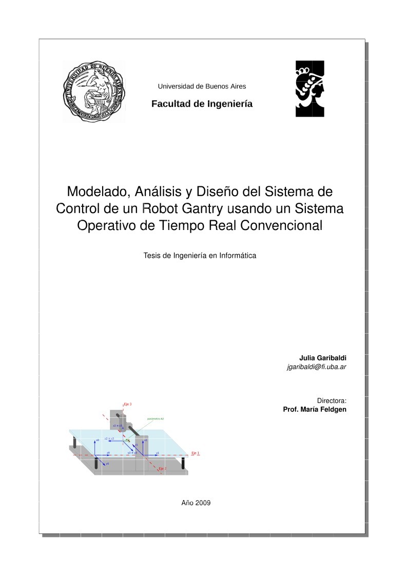 Imágen de pdf Modelado, Análisis y Diseño del Sistema de Control de un Robot Gantry usando un Sistema Operativo de Tiempo Real Convencional