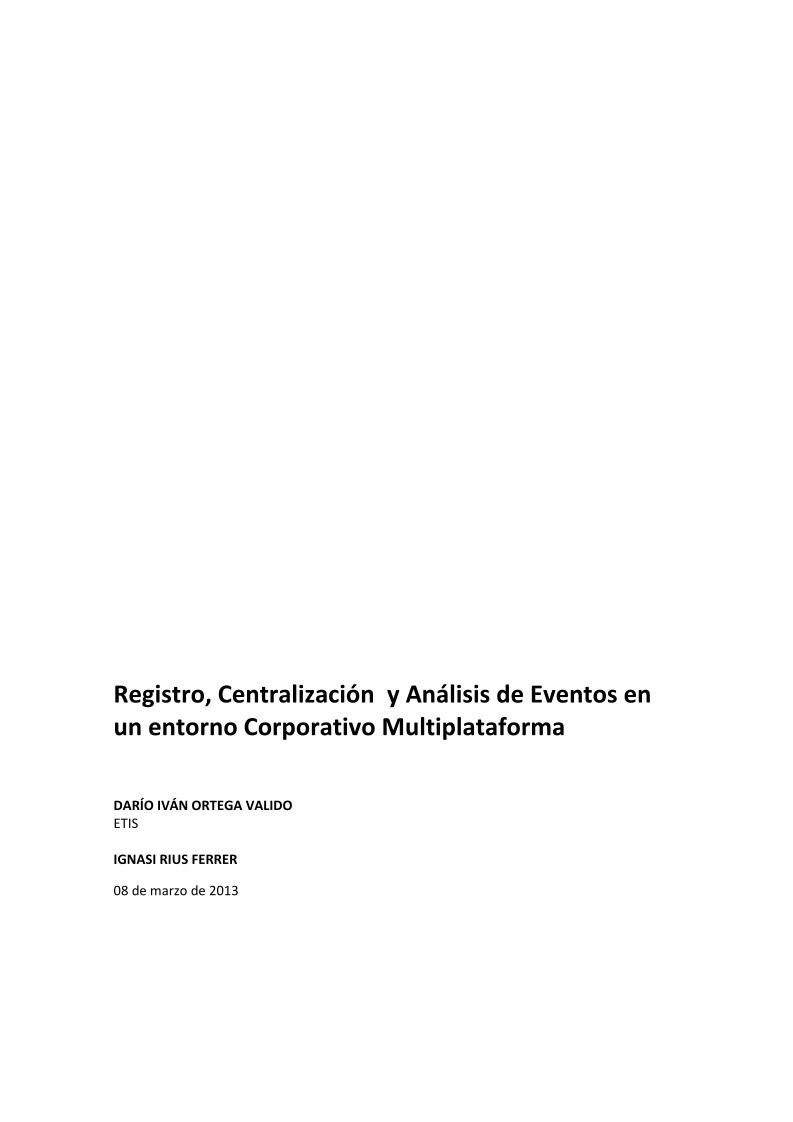 Imágen de pdf Registro, Centralización y Análisis de Eventos en un entorno Corporativo Multiplataforma