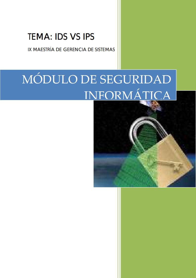 Imágen de pdf Tema: IDS vs IPS - IX Maestría de gerencia de sistemas - Módulo de seguridad informática