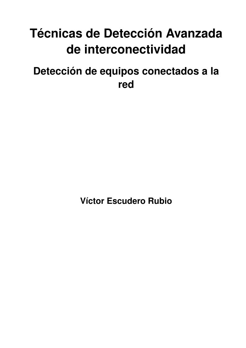 Imágen de pdf Técnicas de Detección Avanzada de interconectividad - Detección de equipos conectados a la red