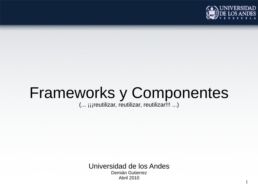 Imágen de pdf Frameworks y Componentes (... ¡¡¡reutilizar, reutilizar, reutilizar!!! ...)