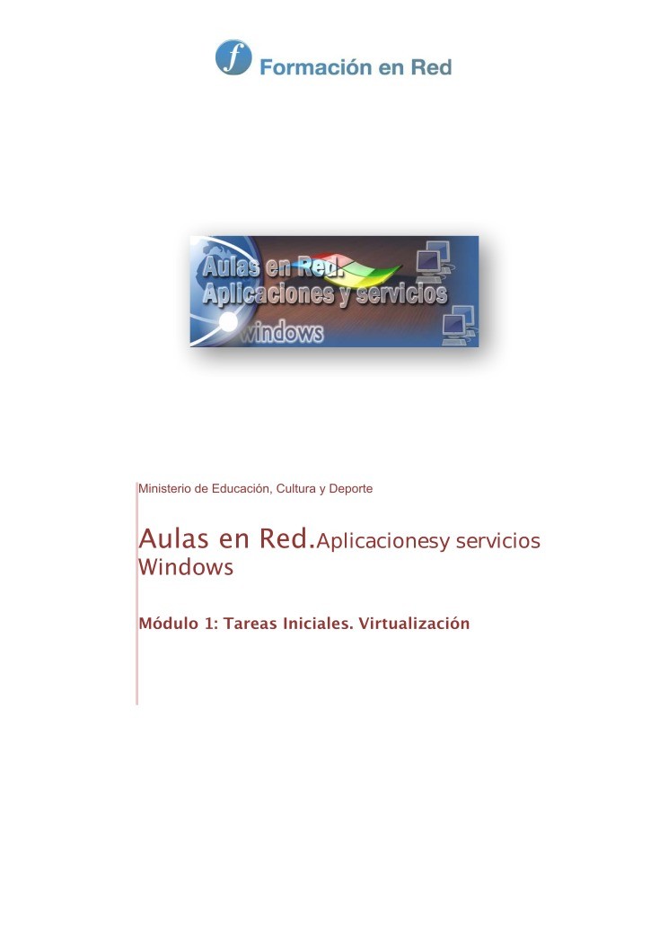 Imágen de pdf Módulo 1: Tareas Iniciales. Virtualización - Aulas en red. Aplicaciones y servicios. Windows