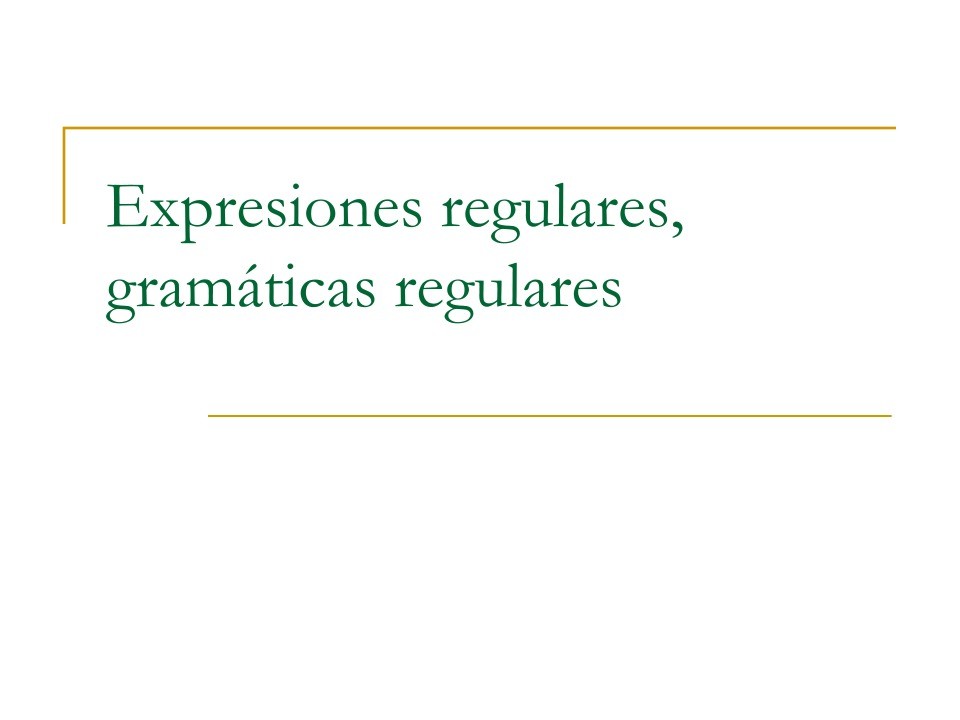 Imágen de pdf Expresiones regulares, gramáticas regulares