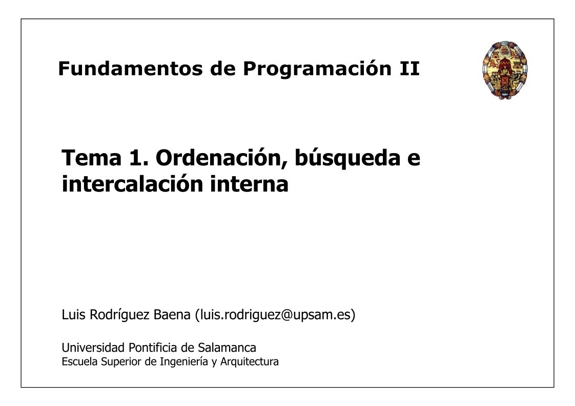 Imágen de pdf Tema 1. Ordenación, búsqueda e intercalación interna - Fundamentos de Programación II