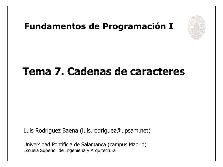 Imágen de pdf Tema 7. Cadenas de caracteres - Fundamentos de Programación I