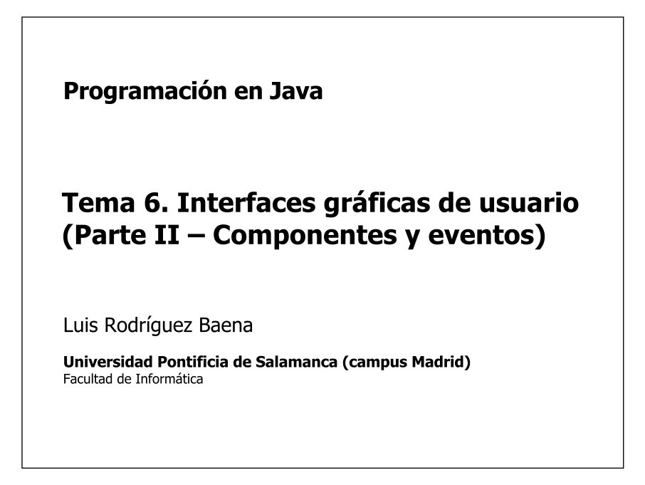Imágen de pdf Tema 6. Interfaces gráficas de usuario (Parte II – Componentes y eventos) - Programación en Java