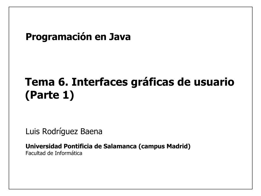 Imágen de pdf Tema 6. Interfaces gráficas de usuario (Parte 1) - Programación en Java