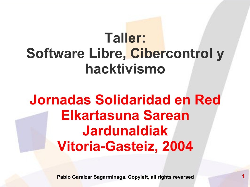Imágen de pdf Taller: Software Libre, Cibercontrol y hacktivismo