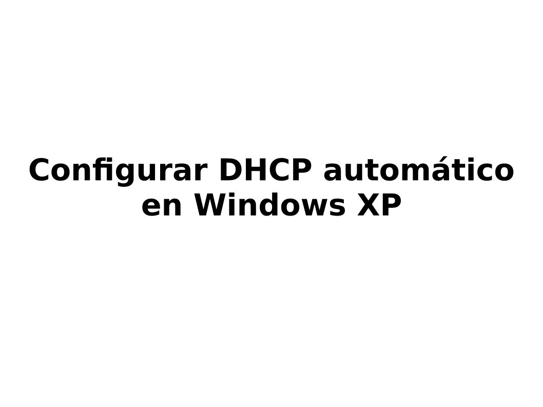 Imágen de pdf Configurar DHCP automático en Windows XP
