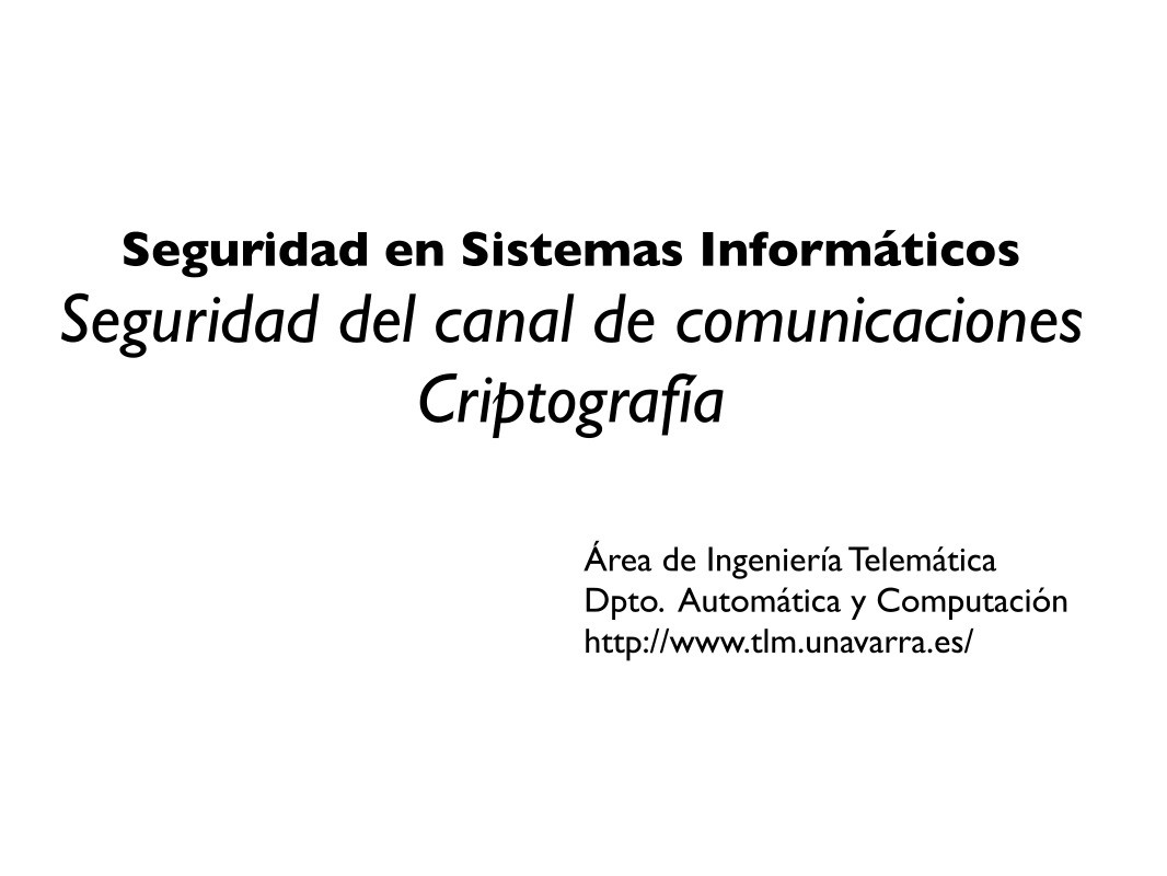 Imágen de pdf Seguridad del canal de comunicaciones Criptografía - Seguridad en Sistemas Informáticos