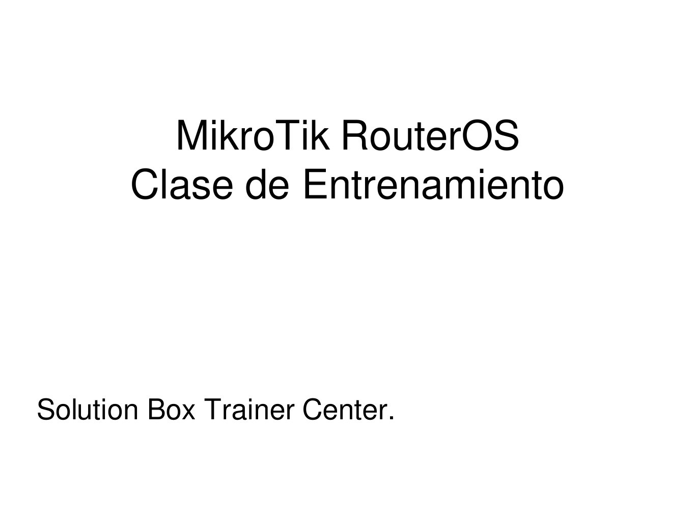 Imágen de pdf MikroTik RouterOS Clase de Entrenamiento