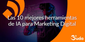 Las-10-mejores-herramientas-de-IA-para-Marketing-Digital-300x150